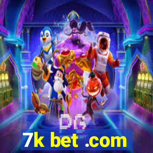 7k bet .com